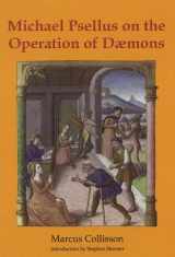 9780955738722-0955738725-Michael Psellus on the Operation of Daemons