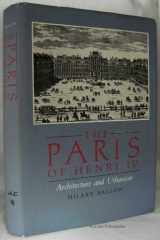 9780262023092-0262023091-The Paris of Henry IV: Architecture and Urbanism