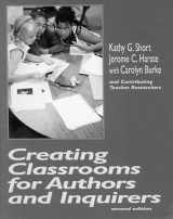 9780435088507-0435088505-Creating Classrooms for Authors and Inquirers, Second Edition