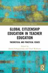 9780815355489-0815355483-Global Citizenship Education in Teacher Education: Theoretical and Practical Issues (Critical Global Citizenship Education)