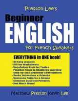 9781547086450-1547086459-Preston Lee's Beginner English For French Speakers