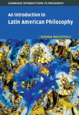 9781107067646-1107067642-An Introduction to Latin American Philosophy (Cambridge Introductions to Philosophy)