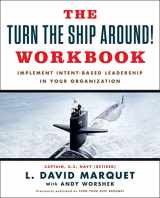 9780525534693-0525534695-The Turn The Ship Around! Workbook: Implement Intent-Based Leadership In Your Organization