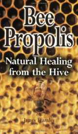 9780285635227-0285635220-Bee Propolis: Natural Healing from the Hive