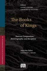 9781628371703-1628371706-The Book of Kings: Sources, Composition, Historiography, and Reception (Supplements to Vetus Testamentum)