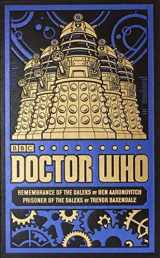 9781785940989-1785940988-Doctor Who: Remembrance of the Daleks and Prisoner of the Daleks (Hardcover)