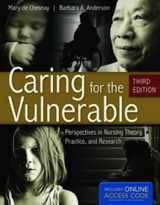 9781449635923-144963592X-Caring For The Vulnerable: Perspectives in Nursing Theory, Practice, and Research