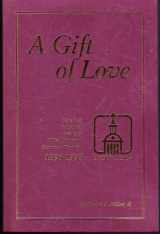9780964838802-096483880X-The First 100 Years of the Lutheran Home at Topton: A Gift of Love