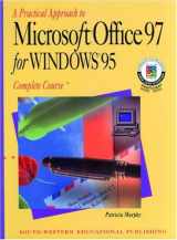 9780538679626-053867962X-A Practical Approach to Microsoft Office 97 for Windows 95: Complete Course