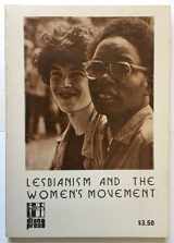 9780884470069-0884470067-Lesbianism and the women's movement (Diana Press essay series)