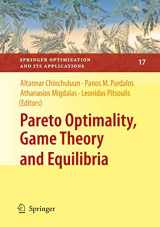 9780387772462-0387772464-Pareto Optimality, Game Theory and Equilibria (Springer Optimization and Its Applications, 17)
