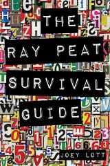 9781517511944-1517511941-The Ray Peat Survival Guide: Understanding, Using, and Realistically Applying the Dietary Ideas of Dr. Ray Peat