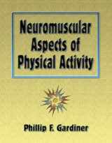 9780736001267-0736001263-Neuromuscular Aspects of Physical Activity