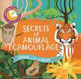 9781610674669-1610674669-Secrets of Animal Camouflage (Shine-A-Light)
