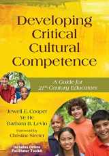 9781412996259-1412996252-Developing Critical Cultural Competence: A Guide for 21st-Century Educators