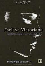 9781508732464-1508732469-Esclava victoriana: Cuando la sumisión se convierte en placer (Spanish Edition)