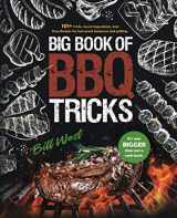 9781735665634-1735665630-Big Book of BBQ Tricks: 101+ Tricks, Secret Ingredients and Easy Recipes for Foolproof Barbecue & Grilling