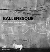 9780500519691-0500519692-Ballenesque: Roger Ballen: A Retrospective