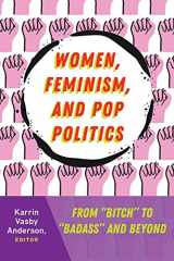 9781433134524-1433134527-Women, Feminism, and Pop Politics (Frontiers in Political Communication)