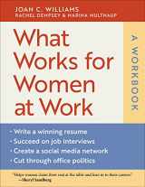9781479872664-1479872660-What Works for Women at Work: A Workbook