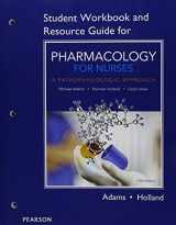 9780134244631-013424463X-Student Workbook and Resource Guide for Pharmacology for Nurses: A Pathophysiologic Approach