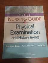 9780781780698-0781780691-Bates' Nursing Guide to Physical Examination and History Taking (Guide to Physical Exam & History Taking (Bates))