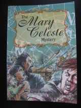 9780769913414-0769913415-The Mary Celeste Mystery (Stlr Chp Sml U