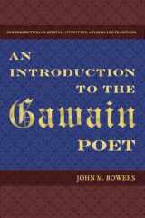9780813040158-0813040159-An Introduction to the Gawain Poet (New Perspectives on Medieval Literature: Authors and Traditions)