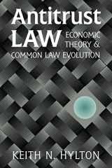 9780521793780-0521793785-Antitrust Law: Economic Theory and Common Law Evolution