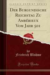 9780259405405-025940540X-Der Burgundische Reichstag Zu Ambérieux Vom Jahr 501 (Classic Reprint)