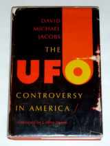 9780253190062-0253190061-The Ufo Controversy in America