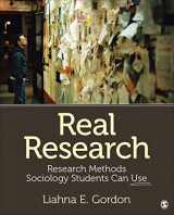 9781452299365-1452299366-Real Research: Research Methods Sociology Students Can Use