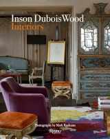 9780847848737-0847848736-Inson Dubois Wood: Interiors