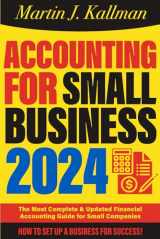 9781801719254-180171925X-Accounting for Small Business: The Most Complete and Updated Financial Accounting Guide for Small Companies