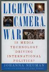 9780312140045-0312140045-Lights, Camera, War: Is Media Technology Driving International Politics?
