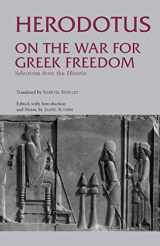 9780872206670-087220667X-On the War for Greek Freedom: Selections from The Histories (Hackett Classics)