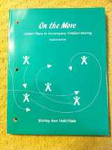 9781559349239-1559349239-ON THE MOVE- LESSON PLANS TO ACCOMPANY CHILDREN MOVING, FOURTH EDITION