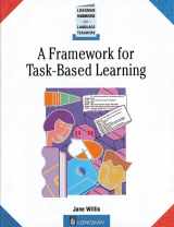 9780582259737-0582259738-A Framework for Task-Based Learning (Longman Handbooks for Language Teachers)