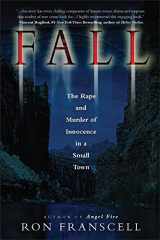 9780882822792-0882822799-Fall: The Rape and Murder of Innocence in a Small Town