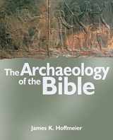 9780745952260-0745952267-The Archaeology of the Bible