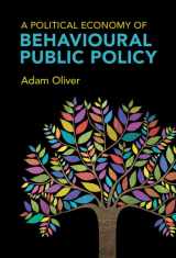9781009282567-1009282565-A Political Economy of Behavioural Public Policy