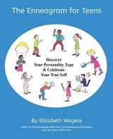 9780983199519-0983199515-The Enneagram for Teens: Discover Your Personality Type and Celebrate Your True Self