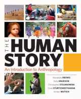 9781324060642-1324060646-The Human Story: An Introduction to Anthropology