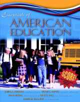 9780205464630-0205464637-Essentials of American Education, MyLabSchool Edition