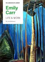 9781487102326-1487102321-Emily Carr: Life & Work (The Canadian Art Library Series)