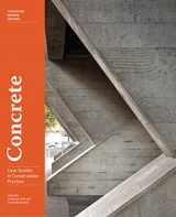 9781606065761-1606065769-Concrete: Case Studies in Conservation Practice (Conserving Modern Heritage)