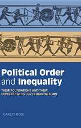 9781107089433-1107089433-Political Order and Inequality: Their Foundations and their Consequences for Human Welfare (Cambridge Studies in Comparative Politics)