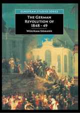 9780333712559-0333712552-The German Revolution of 1848-49 (European Studies)
