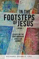 9780788029486-0788029487-In the Footsteps of Jesus, Volume 1: Essays on the Contemporary Christian Journey