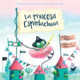 9788491452270-8491452273-La princesa Espadachina (Spanish Edition)
